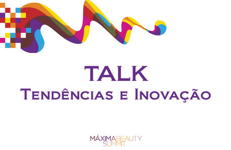 Talk Tendências e Inovação