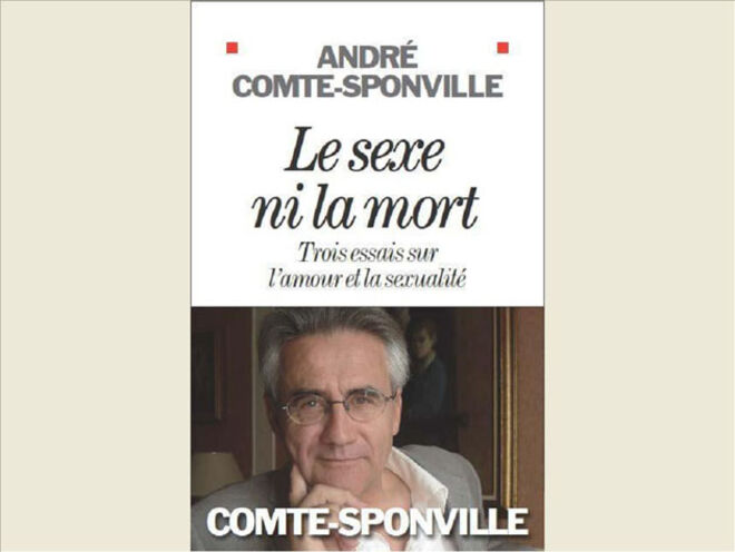 "Le sexe ni la mort", André Comte-Sponville