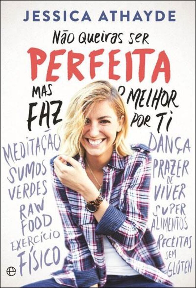 "Não queiras ser perfeita" de Jessica Athayde, a esfera dos livros