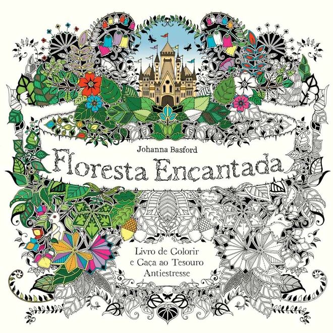 Floresta encantada: Livro de Colorir e Caça ao Tesouro anti-stress, Johanna Basford