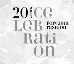 Portugal Fashion Celebration comemora 20 anos!