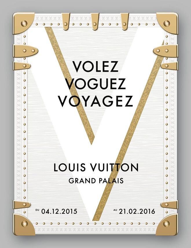 Louis Vuitton | Exposição "Volez, Voguez, Voyagez"