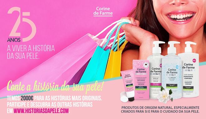 Corine de Farme festeja 25 anos e comemora-os com a nova campanha "25 Anos a Viver a História da Sua Pele" e um passatempo: “Que história conta a sua pele” desafiando as consumidoras Corine de Farme a participarem partilhando suas vivências e emoções através do formulário contido no site www.historiasdapele.com. Este passatempo decorre até 30 de Novembro de 2015, e premiará com um total de 2000€ as 4 histórias mais originais e emotivas.