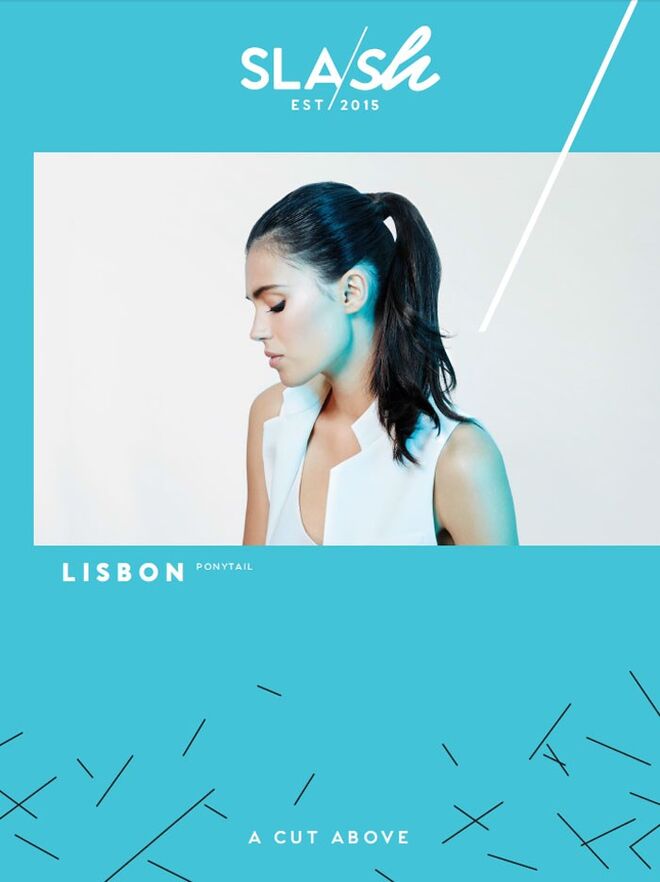 SLASH | Blowdry Menu - LISBON Ponytail