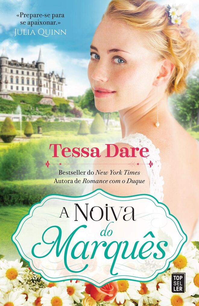 “A noiva do Marquês”, de Tessa Dare, €15,98 (Topseller, 2020 Editora)