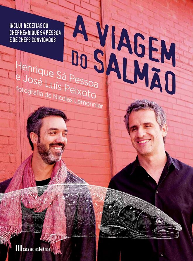 “A Viagem do Salmão”, de Henrique Sá Pessoa e José Luís Peixoto, €22,90 (Casa das Letras)
