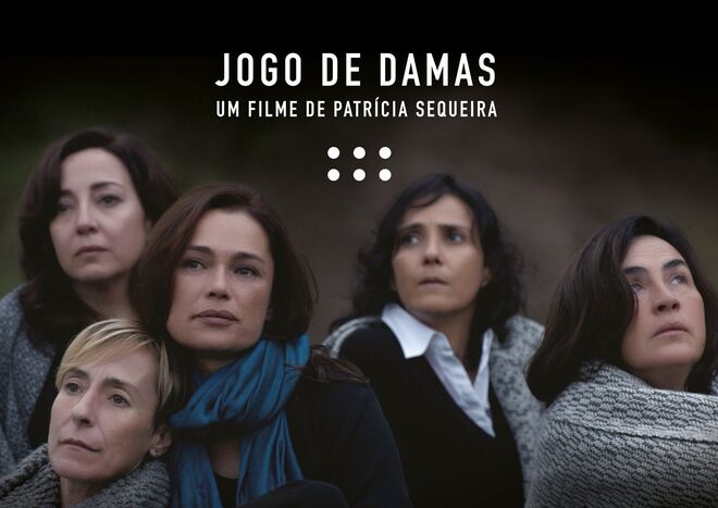 "Jogo de Damas", um filme de Patrícia Sequeira
