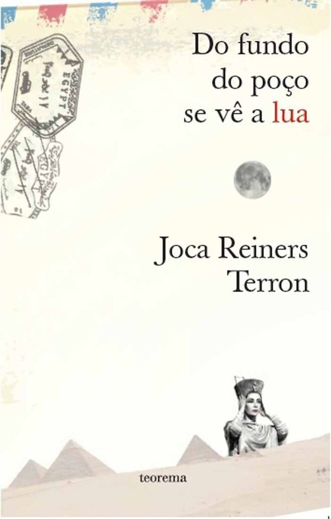 DO FUNDO DO POÇO SE VÊ A LUA, de Joca Reiners Terron (Teorema) | William e Wilson são dois gémeos que, após a morte da mãe, vivem numa redoma criada pelo pai. No dia em que fazem 18 anos podem finalmente partir, mas uma tragédia acaba por rescrever os planos dos irmãos cujos destinos se voltam a cruzar, vinte anos depois. Simultaneamente cómica e violenta, esta é a história de um amor fraternal e a forma como ele resiste à tragédia e ao passar do tempo.