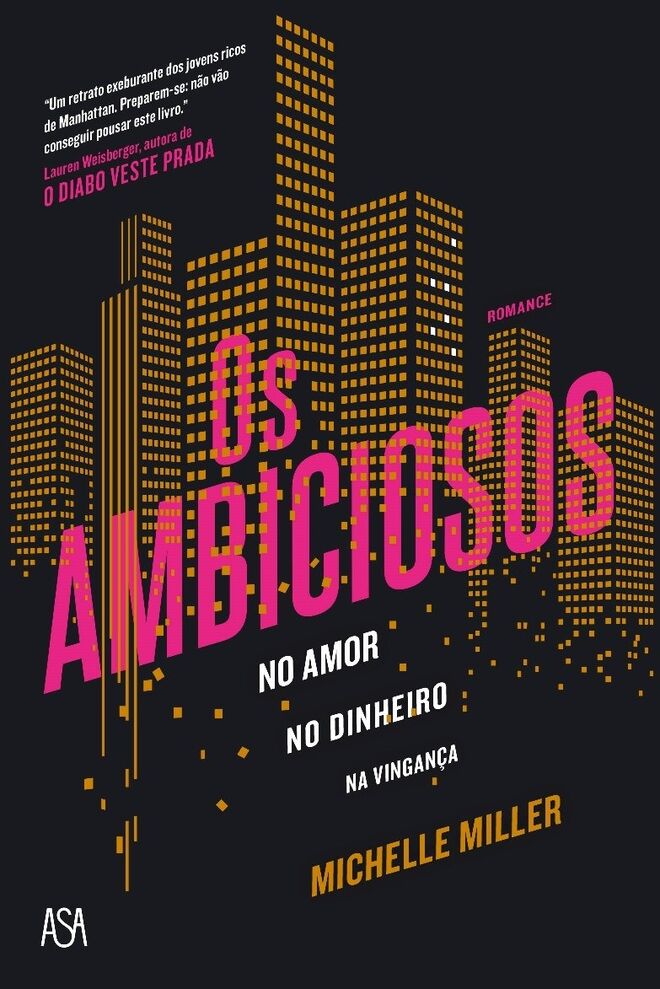'Os Ambiciosos' de Michelle Miller (Leya)