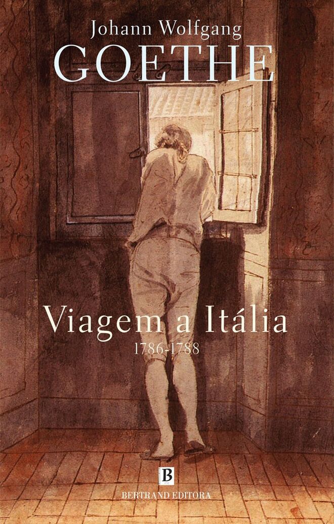 Viagem a Itália, de Johann Wolgang (Bertrand Editora)