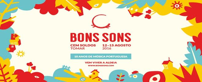 Bons Sons 2016, 12 a 15 de agosto | Mais aqui: www.bonssons.com