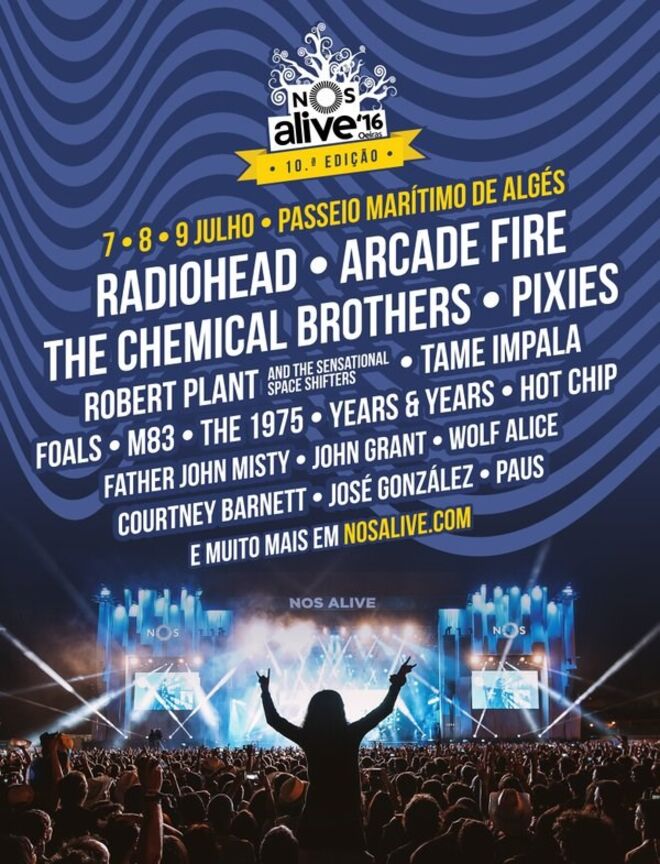 NOS Alive 2016, 7 a 9 de julho | Consulte o cartaz completo em: www.nosalive.com