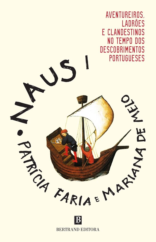 "Naus I", de Patrícia Faria e Mariana de Melo, € 9,90 [Bertrand Círculo]