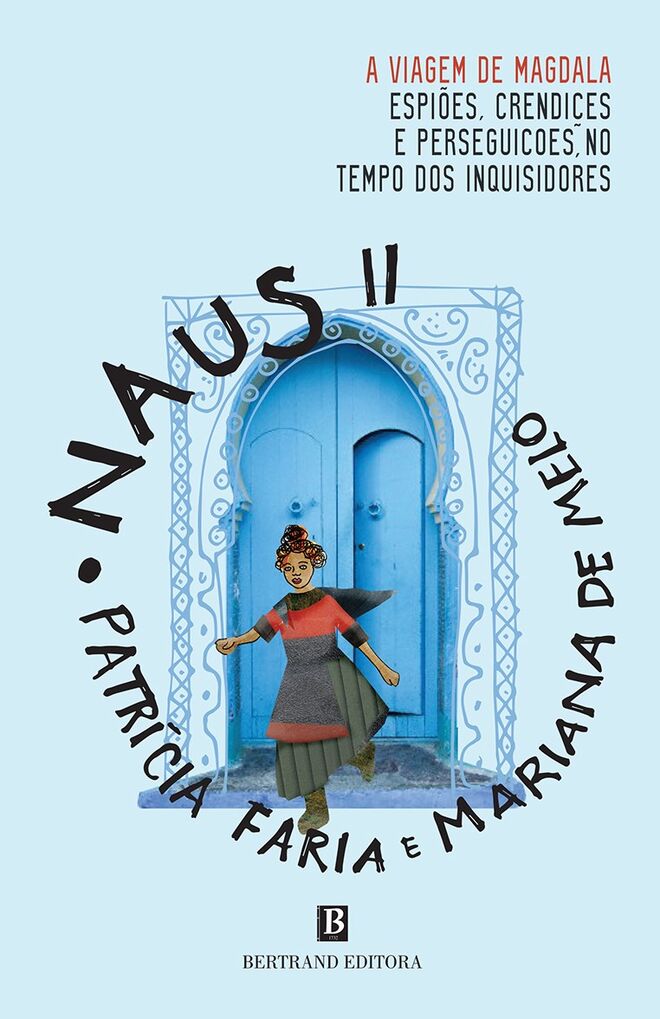 "Naus II", de Patrícia Faria e Mariana de Melo, € 9,90 [Bertrand Círculo]