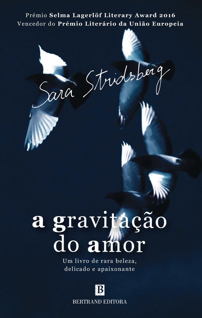 “A gravitação do amor”, de Sara Stridsberg, €16,60 [Bertrand Editora]