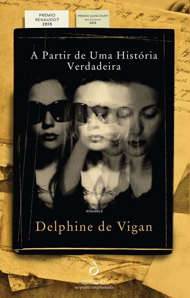  “A Partir de Uma História Verdadeira”, de Delphine de Vigan, €18,80 [Quetzal]