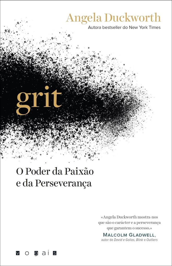 "Grit: O Poder da Paixão e da Perseverança", de Angela Duckworth€19,99 [Vogais]