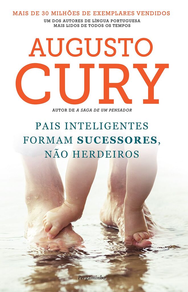 "Pais Inteligentes Formam Sucessores, Não Herdeiros" de Augusto Cury, €15,50 [Pergaminho]