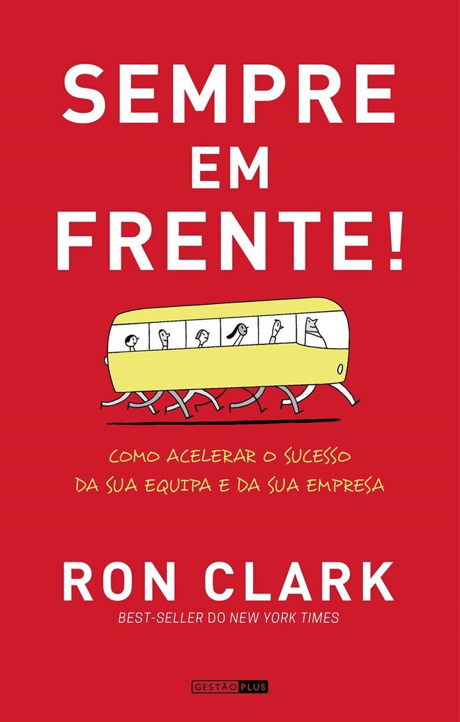 "Sempre em Frente" de Ron Clark, €15,50 [Bertrand Editora]