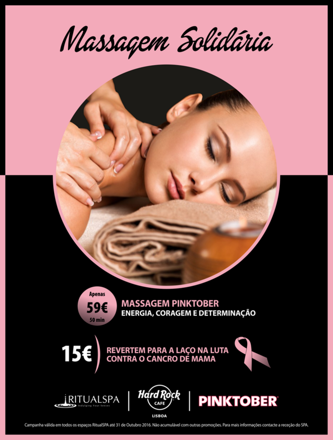RitualSPA x Hard Rock Café Lisboa | Esta parceria resulta numa campanha solidária de consciencialização para o Cancro da Mama e recolha de fundos que revertem para o Fundo iMM-Laço: A Caminho da Cura, que vai incentivar a investigação nacional e permitir novas descobertas na procura das causas do cancro da mama.  A cadeia de SPAs apresenta, assim, a Massagem Pinktober, um tratamento solidário, com duração de 50 minutos, por 59€, onde 15€ revertem para a Laço. 