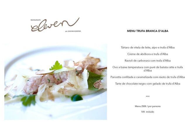 A trufa branca chegou ao Eleven