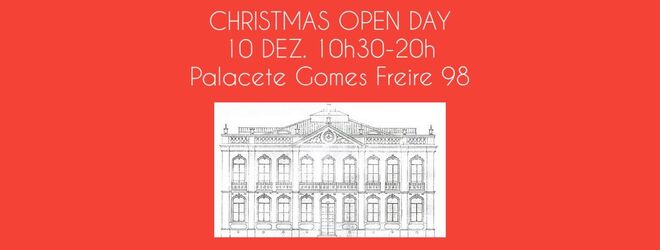 5. Xmas Open Day  Mercado Shopping no Palacete Gomes Freire | Dia 10 de Dezembro