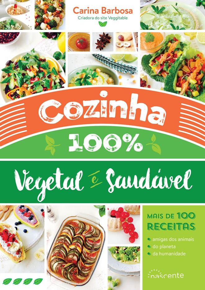 "Cozinha 100% Vegetal e Saudável", de Carina Barbosa, €15,92