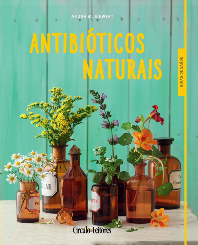 Antibióticos naturais, de Aruna M. Siewert, €19,99