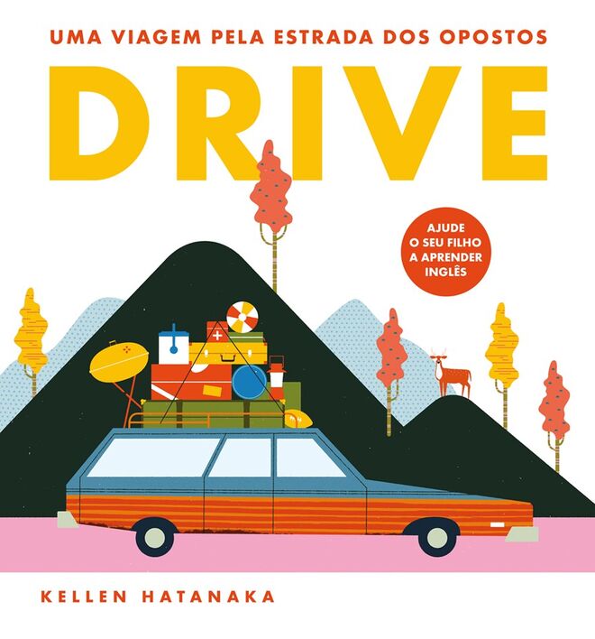 "Drive – uma viagem pela estrada dos opostos" de Kellen Katanaka, €10,90 [Livros Horizonte]