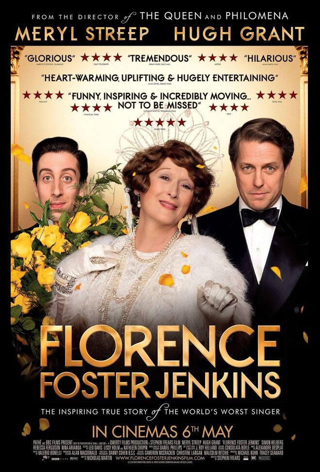 FLORENCE FOSTER JENKINS (4 Nomeações) – Melhor Filme Musical/Comédia; Melhor Ator Principal, Hugh Grant; Melhor Ator Secundário, Simon Helberg; Melhor Atriz Principal, Meryl Streep