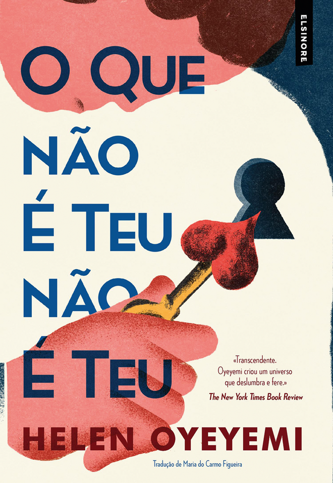 "O que não é teu não é teu" de Helen Oyeyemi, €18,79, Elsinore