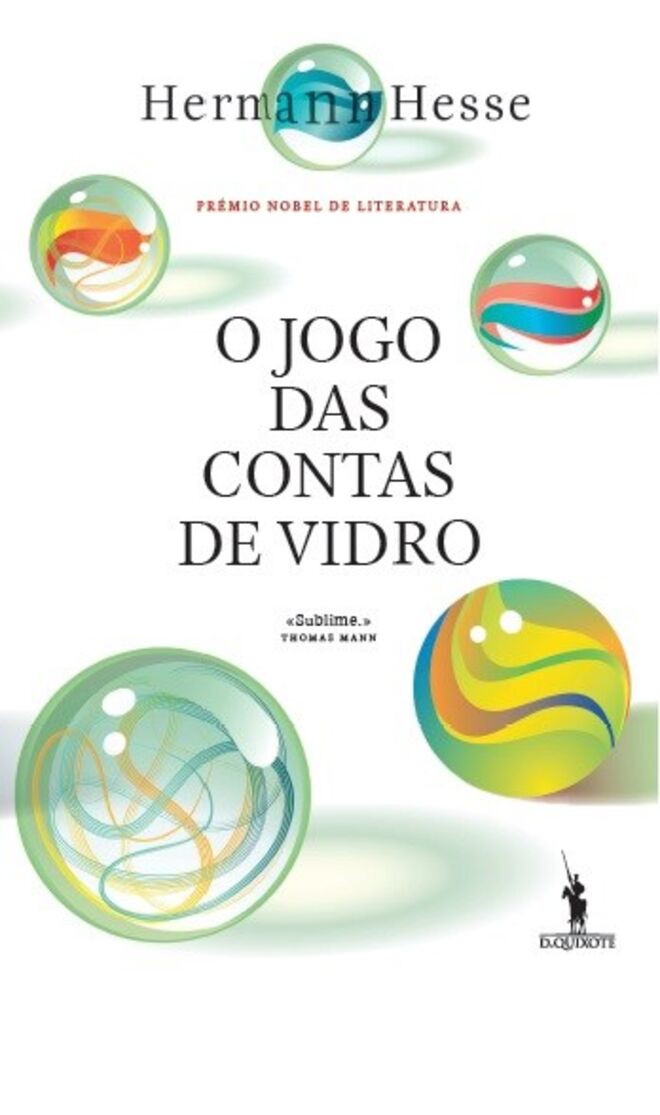 O Jogo das Contas de Vidro, de Hermann Hesse, €21,90 (Dom Quixote)
