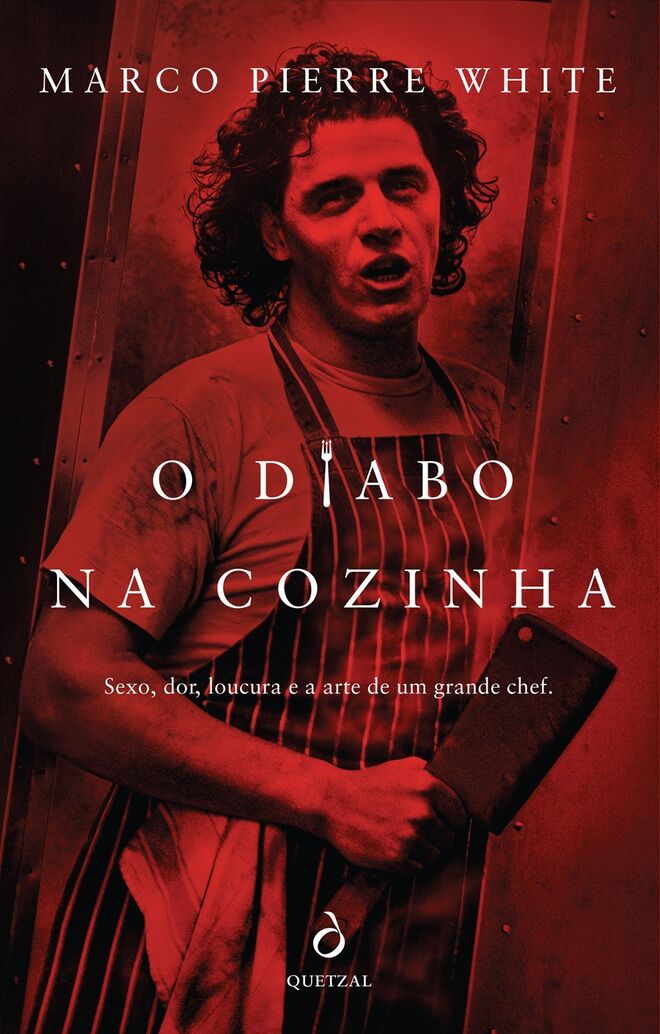 O Diabo na Cozinha, de Marco Pierre White, €18,80 (Quetzal)