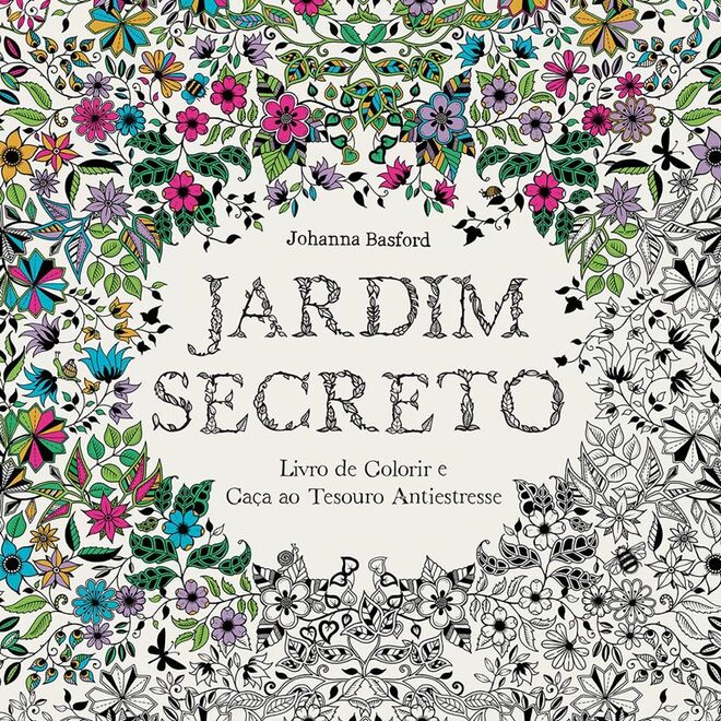 Jardim Secreto – Livro de Colorir e Caça ao Tesouro Antiestresse (Edicare Editora)