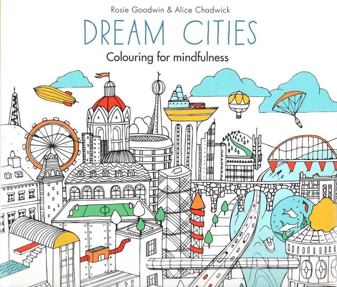 Dream Cities - Colouring for Mindfulness (Paperback)