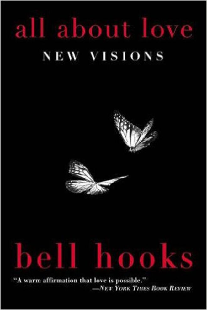 'All About Love: New Visions' de bell hooks