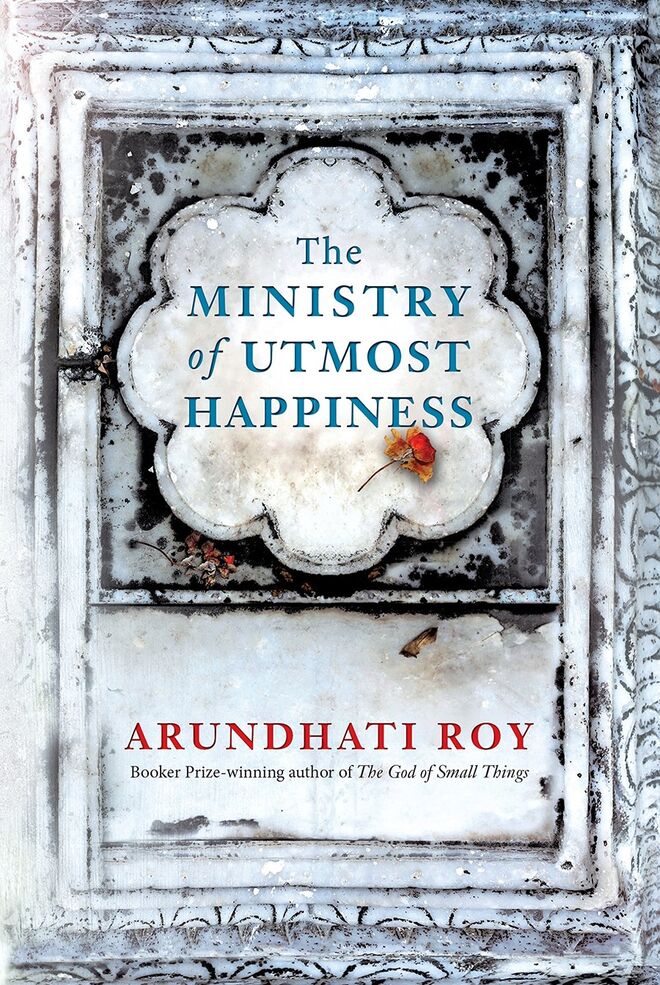 The Ministry of Utmost Happiness, Arundhati Roy