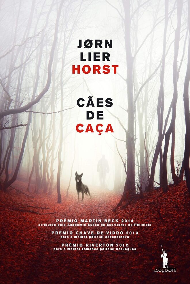 Cães de Caça, de Jorn Lier Horst, €17,70 (Dom Quixote)