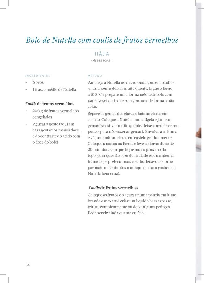 Bolo de Nutella com coulis de frutos vermelhos, uma das receitas do livro Pelo Mundo