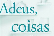 Adeus Coisas, de Fumio Sasaki, €14,38 (nascente)