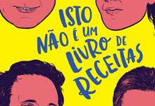 Isto Não É Um Livro de Receitas: O que grandes chefs têm a dizer sobre a gastronomia, de Nelson Nunes, €16,59 (vogais)