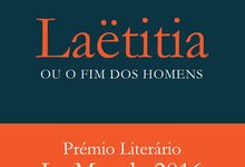 Laëtitia - Ou o Fim dos Homens, de Ivan Jablonka, €17,70 (Bertrand Editora)