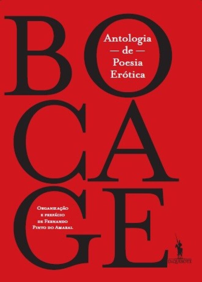 Antologia de Poética Erótica, Bocage, €13,90 (Dom Quixote)