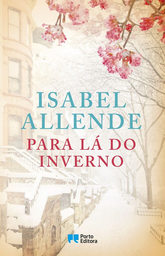 Para lá do inverno, de Isabel Allende, €18,80 (Porto Editora)