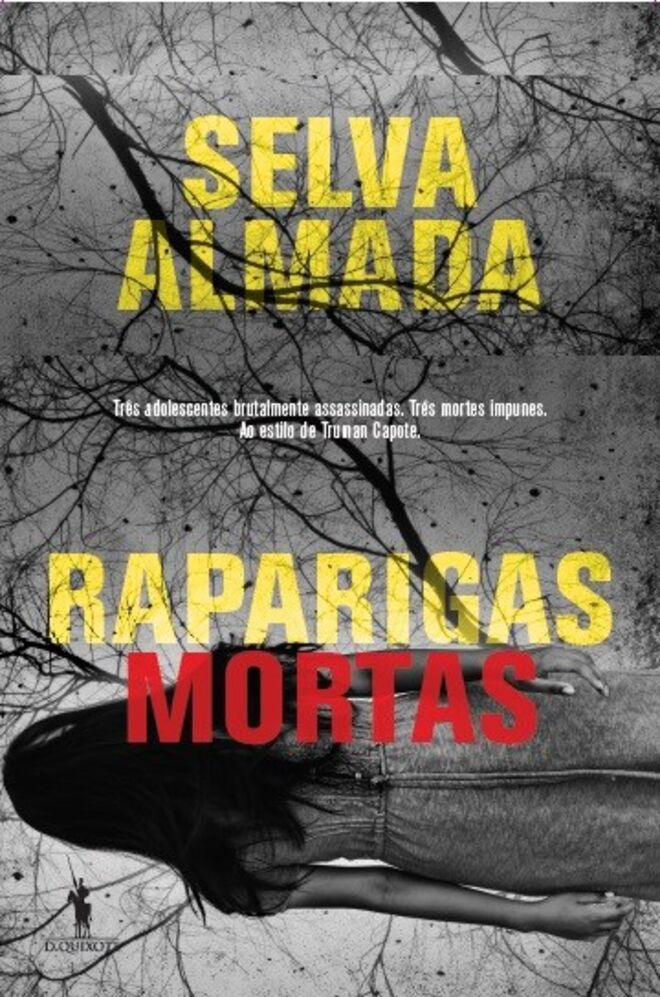 Raparigas Mortas, de Selva Almada, €13,90 (Dom Quixote)