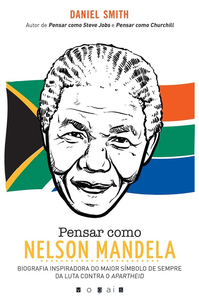 Pensar como Nelson Mandela de Daniel Smith, €14,99 (vogais)