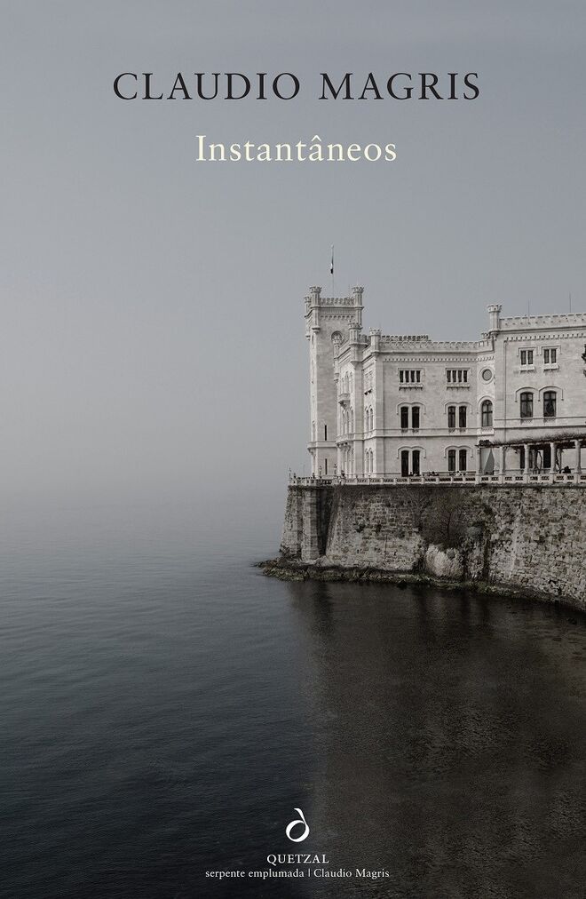 Instantâneos, de Claudio Magris, preço sob consulta (Quetzal)