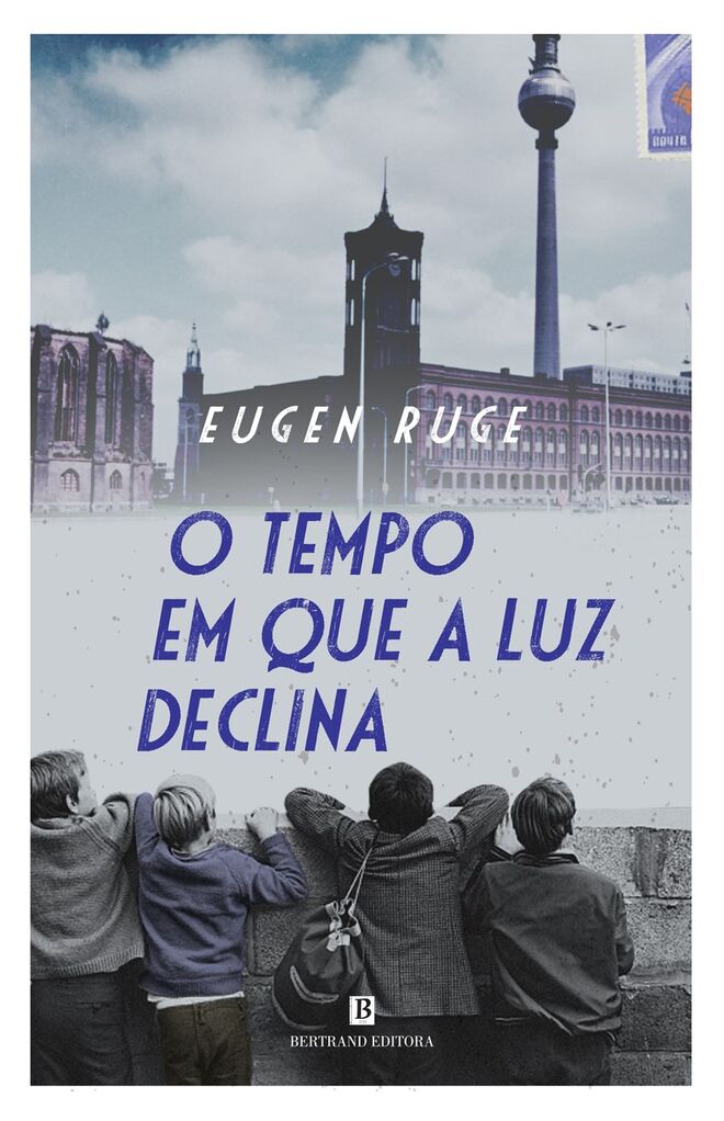 O tempo em que a luz declina, Eugen Ruge, preço sob consulta (Bertrand Editora)