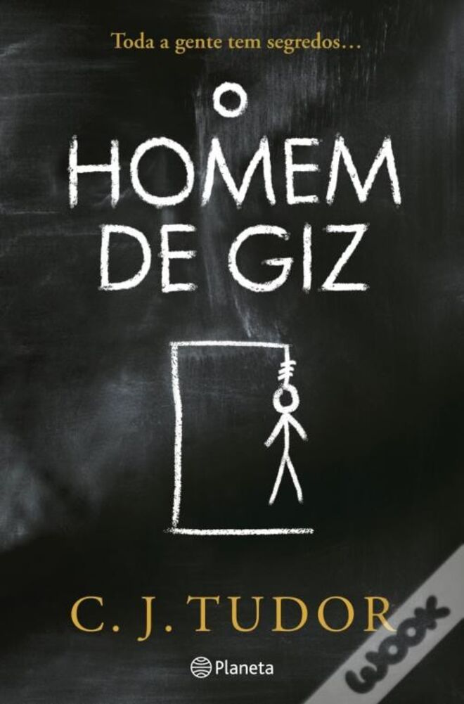 O Homem de Giz de C. J. Tudor, €18,85 (Planeta)