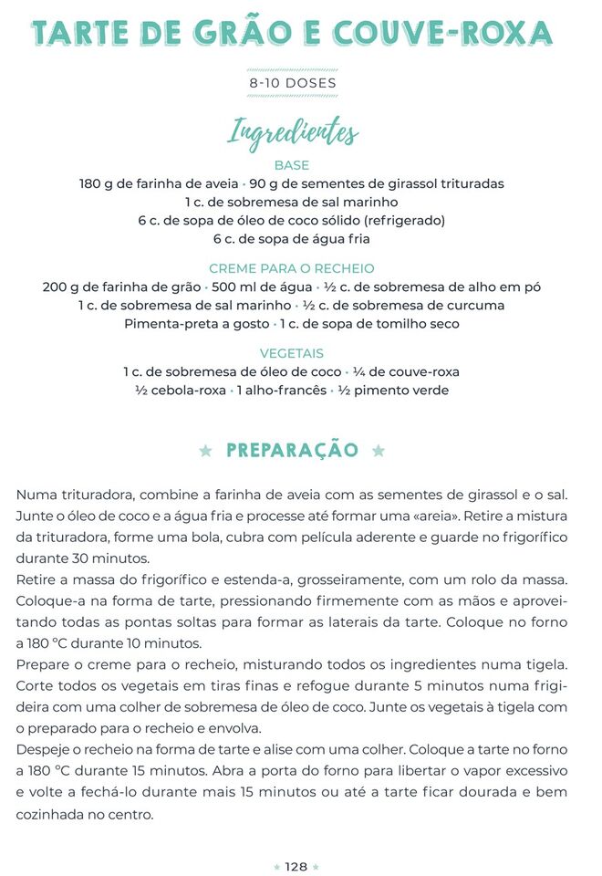 Receita: Tarte de grão e couve roxa